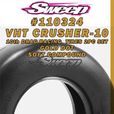 Sweep Racing 1/10th Drag VHT Crusher-10 Belted Tire Gold Dot Soft Compound (2pcs) w/ MAX FITS Medium Open Cell Foam Inserts