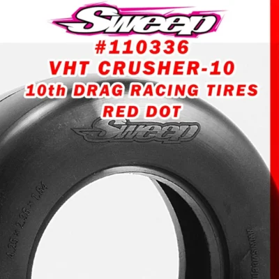 Sweep Racing 1/10th Drag VHT Crusher-10 Belted Tire Red Dot Super Soft Compound (2pcs) w/ MAX FITS Medium Open Cell Foam Inserts
