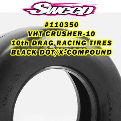 Sweep Racing 1/10th Drag VHT Crusher-10 Belted Tire Black Dot Hard Compound (2pcs)